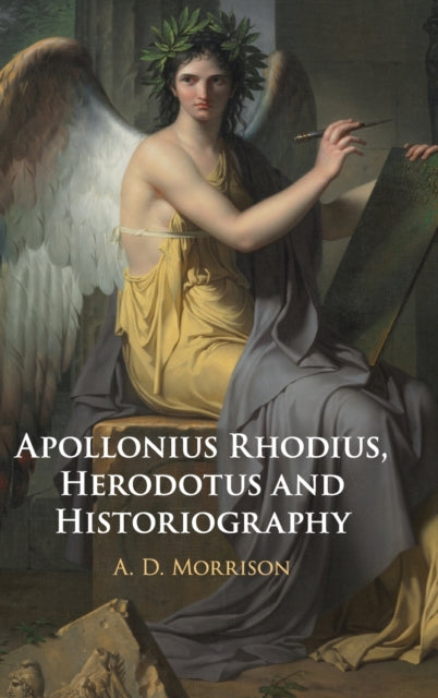 Book cover of: Apollonius Rhodius, Herodotus and Historiography. By: A. D. Morrison