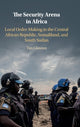 Book cover of: Security Arena in Africa. By: Tim Glawion