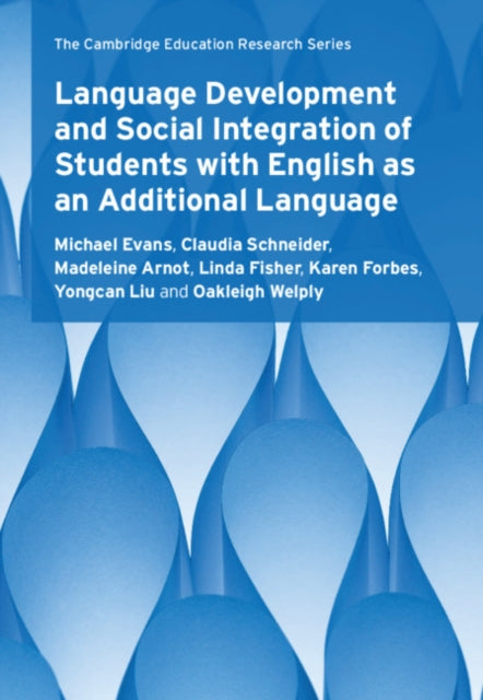 Book cover of: Language Development and Social Integration of Students with English as an Additional Language. By: Evans, Michael