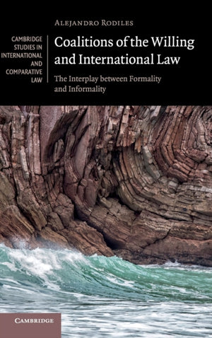 Coalitions of the Willing and International Law