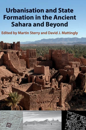 Urbanisation and State Formation in the Ancient Sahara and Beyond