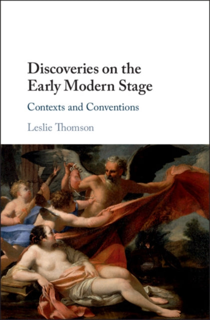 Book cover of: Discoveries on the Early Modern Stage. By: Leslie Thomson