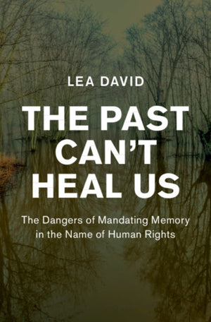 Past Can't Heal Us