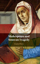 Book cover of: Shakespeare and Senecan Tragedy. By: Curtis Perry