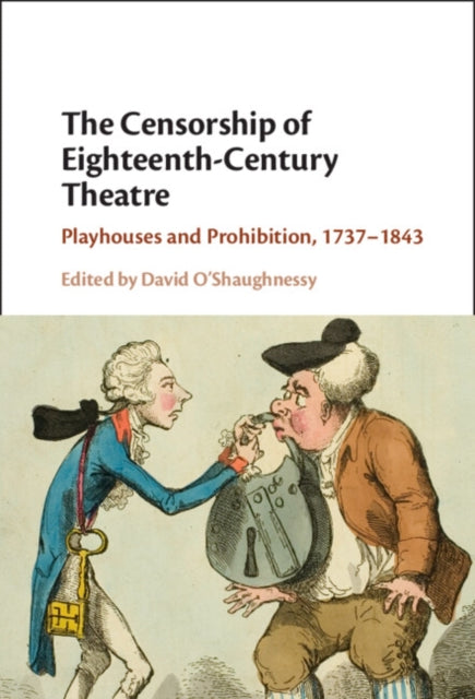 Book cover of: Censorship of Eighteenth-Century Theatre. By: David O'Shaughnessy
