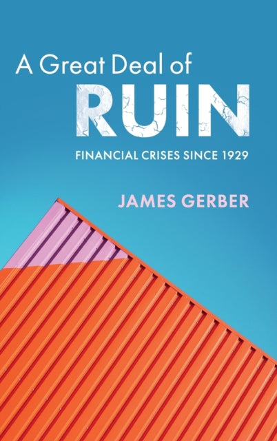 Book cover of: Great Deal of Ruin. By: James Gerber