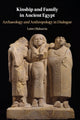 Book cover of: Kinship and Family in Ancient Egypt. By: Leire Olabarria