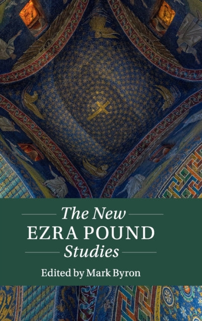 Book cover of: New Ezra Pound Studies. By: Mark Byron