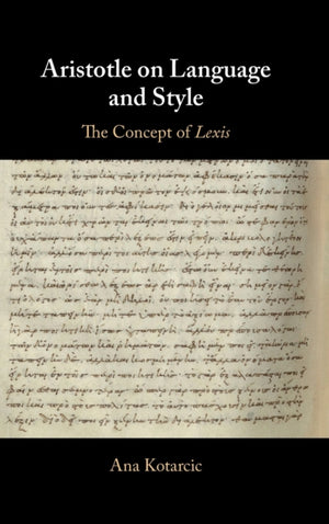 Aristotle on Language and Style