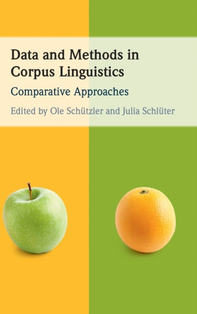 Book cover of: Data and Methods in Corpus Linguistics. By: Ole Schützler