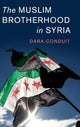 Book cover of: Muslim Brotherhood in Syria. By: Dana Conduit
