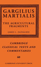 Book cover of: Gargilius Martialis: The Agricultural Fragments. By: James L. Zainaldin