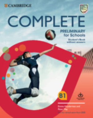 Complete Preliminary for Schools Student's Book without Answers with Online Practice, For the Revised Exam from 2020