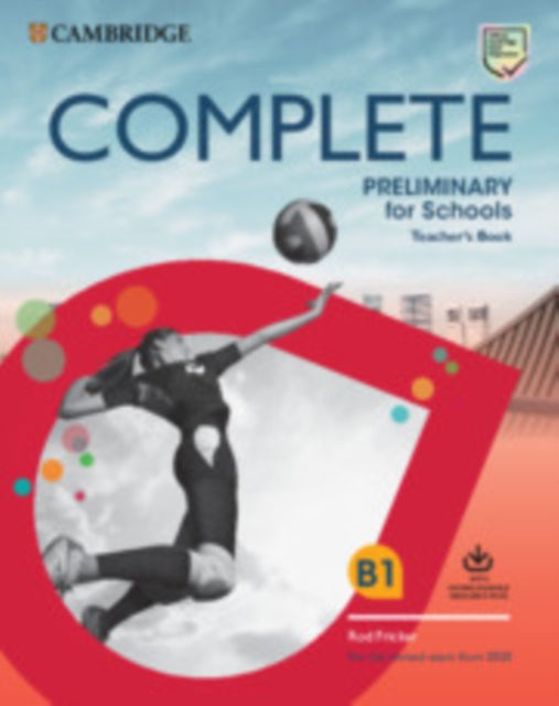 Book cover of: Complete Preliminary for Schools Teacher's Book with Downloadable Resource Pack (Class Audio and Teacher's Photocopiable Worksheets). By: Rod Fricker