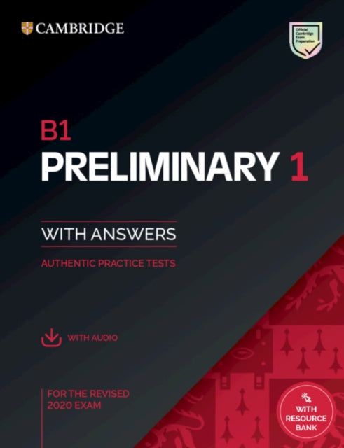 Book cover of: B1 Preliminary 1 for the Revised 2020 Exam Student's Book with Answers with Audio with Resource Bank