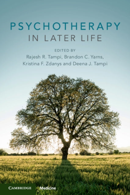 Book cover of: Psychotherapy in Later Life. By: Rajesh R. Tampi