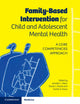 Book cover of: Family-Based Intervention for Child and Adolescent Mental Health. By: Jennifer L. Allen