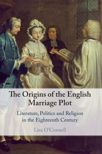 The Origins of the English Marriage Plot