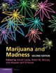 Book cover of: Marijuana and Madness. By: David Castle