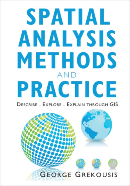 Book cover of: Spatial Analysis Methods and Practice. By: George Grekousis