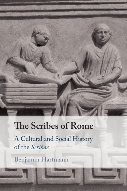 Book cover of: Scribes of Rome. By: Benjamin Hartmann