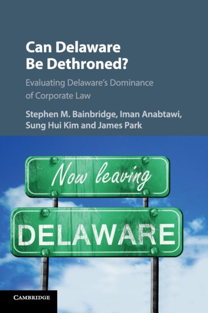 Book cover of: Can Delaware Be Dethroned?. By: Stephen M. Bainbridge