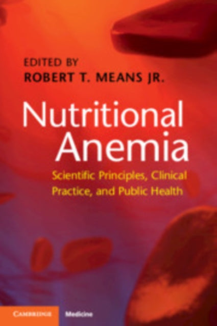 Book cover of: Nutritional Anemia. By: Robert T. Means Jr