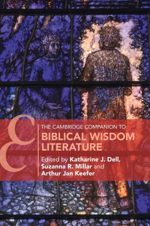 Cambridge Companion to Biblical Wisdom Literature