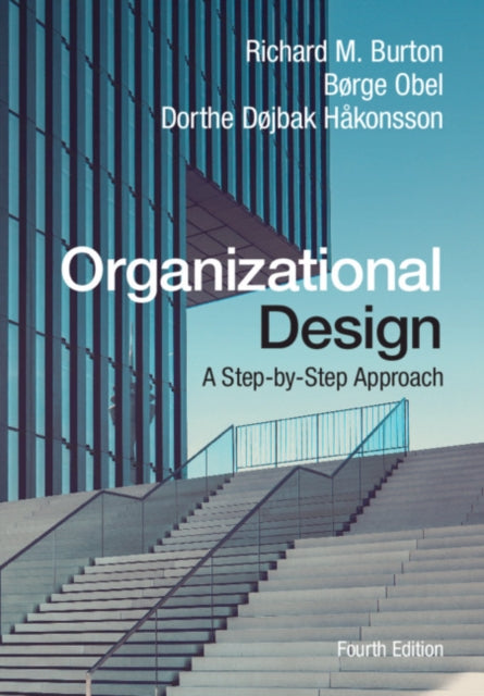 Book cover of: Organizational Design. By: Richard M. Burton