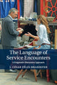 Book cover of: Language of Service Encounters. By: J. César Félix-Brasdefer