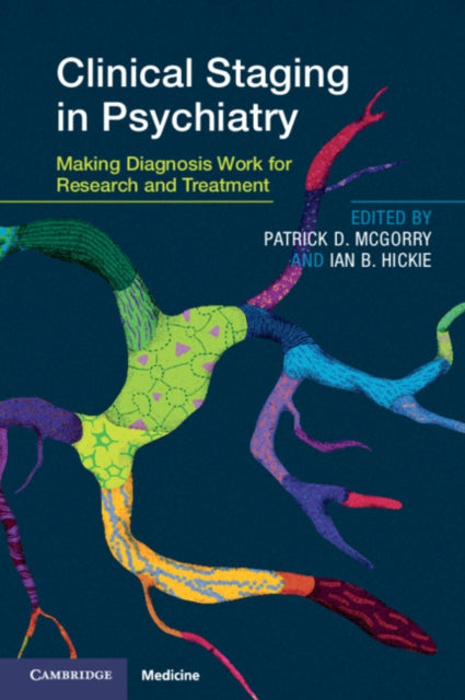 Book cover of: Clinical Staging in Psychiatry. By: Patrick D. McGorry