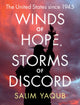 Book cover of: Winds of Hope, Storms of Discord. By: Salim Yaqub