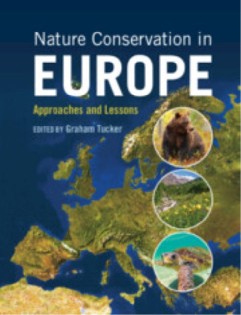 Book cover of: Nature Conservation in Europe. By: G. M. Tucker