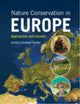 Book cover of: Nature Conservation in Europe. By: G. M. Tucker