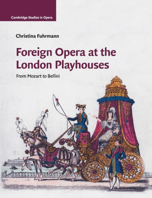 Book cover of: Foreign Opera at the London Playhouses. By: Christina Fuhrmann