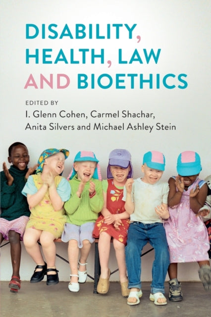 Book cover of: Disability, Health, Law, and Bioethics. By: I. Glenn Cohen
