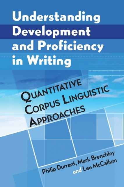 Understanding Development and Proficiency in Writing