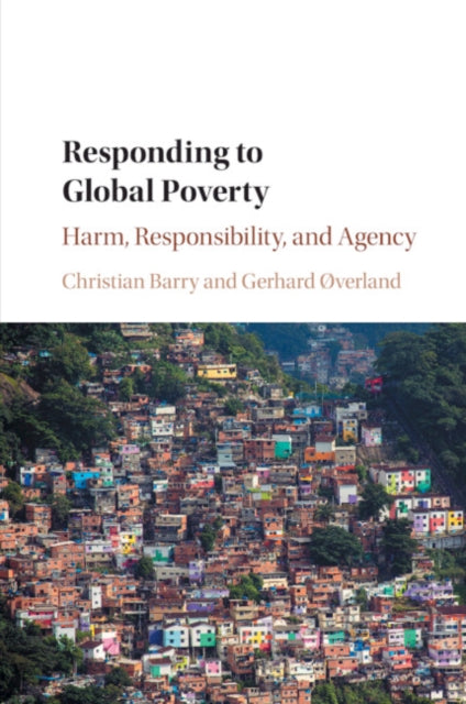 Book cover of: Responding to Global Poverty. By: Christian Barry