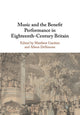 Book cover of: Music and the Benefit Performance in Eighteenth-Century Britain. By: Matthew Gardner