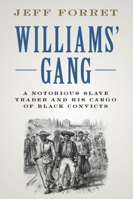 Book cover of: Williams' Gang. By: Jeff Forret