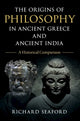 Book cover of: Origins of Philosophy in Ancient Greece and Ancient India. By: Richard Seaford