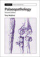 Book cover of: Palaeopathology. By: Tony Waldron