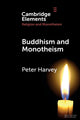 Book cover of: Buddhism and Monotheism. By: Harvey, Peter