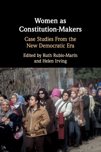 Book cover of: Women as Constitution-Makers. By: Ruth Rubio-Marín