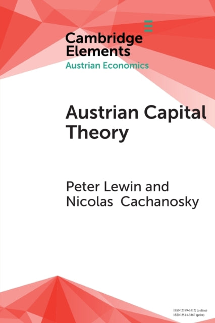 Book cover of: Austrian Capital Theory. By: Peter Lewin