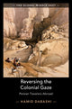 Book cover of: Reversing the Colonial Gaze. By: Hamid Dabashi