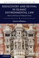 Book cover of: Rediscovery and Revival in Islamic Environmental Law. By: Samira Idllalene
