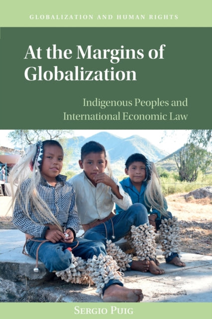 Book cover of: At the Margins of Globalization. By: Sergio Puig