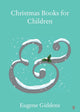 Book cover of: Christmas Books for Children. By: Eugene Giddens
