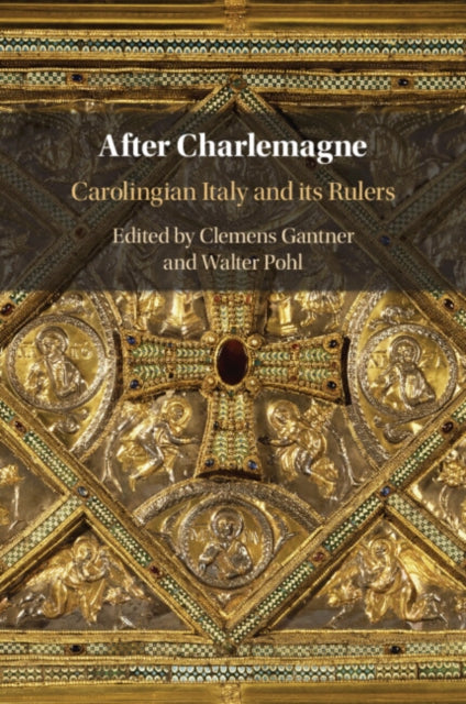 Book cover of: After Charlemagne. By: Clemens Gantner